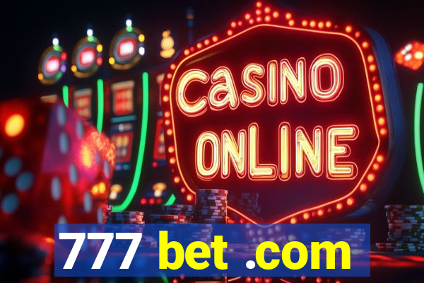 777 bet .com